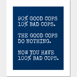 Good Cop Bad Cop - A Betrayal Of Silence And Accountability Posters and Art